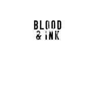 Blood & Ink