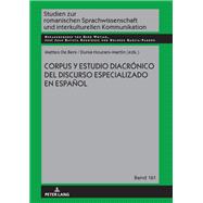 Corpus y estudio diacrónico del discurso especializado en español