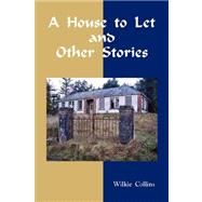 A House to Let and Other Stories