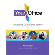 Your Office Microsoft Access 2010 Comprehensive