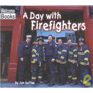 A Day With Firefighters