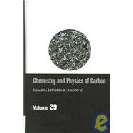 Chemistry & Physics Of Carbon: Volume 29
