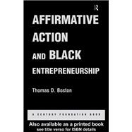 Affirmative Action and Black Entrepreneurship