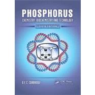 Phosphorus: Chemistry, Biochemistry and Technology, Sixth  Edition
