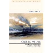 Ores to Metals, 1st Edition