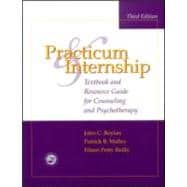 Practicum and Intership : Textbook and Resource Guide for Counseling and Psychotherapy
