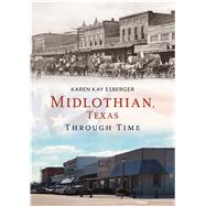 Midlothian, Texas Through Time