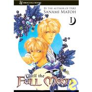 Until the Full Moon - Volume 1