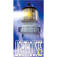 World's Greatest Lighthouses
