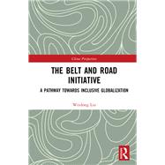 The Belt and Road Initiative