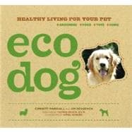 Eco Dog Healthy Living for Your Pet