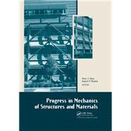 Progress in Mechanics of Structures and Materials
