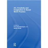 Art, Creativity and Imagination in Social Work Practices