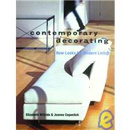 Contemporary Decorating : New Looks for Modern Living