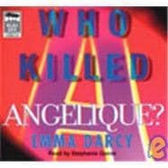 Who Killed Angelique?: Library Edition