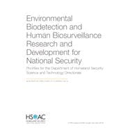 Environmental Biodetection and Human Biosurveillance Research and Development for National Security Priorities for the DHS Science and Technology Directorate