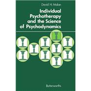Individual Psychotherapy and the Science of Psychodynamics