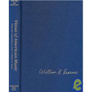 Vistas of American Music : Essays and Compositions in Honor of William K. Kearns