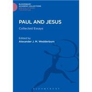 Paul and Jesus Collected Essays