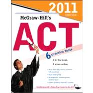 McGraw-Hill's ACT, 2011 Edition