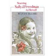Starring Sally J. Freedman As Herself