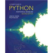 A Student's Guide to Python for Physical Modeling