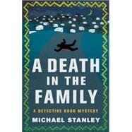 A Death in the Family A Detective Kubu Mystery