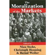 The Moralization of the Markets