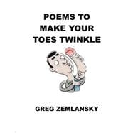 Poems to Make Your Toes Twinkle