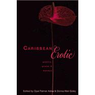 Caribbean Erotic Poetry, Prose & Essays