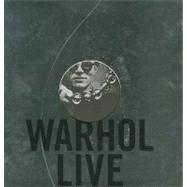 Andy Warhol Live : La musique et la danse dans l'oeuvre d'Andy Warhol