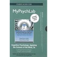 NEW MyPsychLab with Pearson eText -- Standalone Access Card -- for Cognitive Pyschology A NEW Science of the Mind