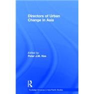 Directors Of Urban Change In Asia