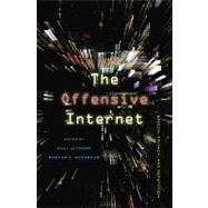 The Offensive Internet