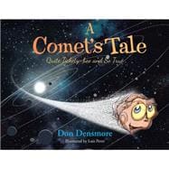 A Comet's Tale
