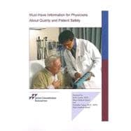 MUST-HAVE INFORMATION FOR PHYSICIANS ABOUT QUALITY & PATIENT
