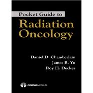 Pocket Guide to Radiation Oncology