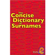 The Concise Dictionary of Surnames