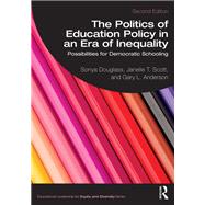 The Politics of Education Policy in an Era of Inequality
