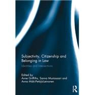 Subjectivity, Citizenship and Belonging in Law