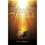 Invitation to a Miracle