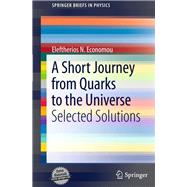 A Short Journey from Quarks to the Universe
