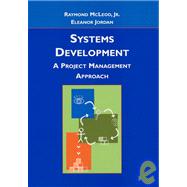 Systems Development : A Project Management Approach