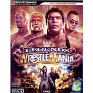 WWE Legends of WrestleMania Official Strategy Guide