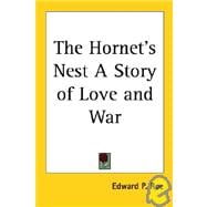 The Hornet's Nest a Story of Love and War