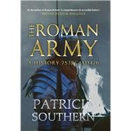 The Roman Army A History 753BC-AD476