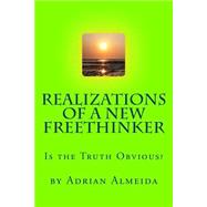 Realizations of a New Freethinker