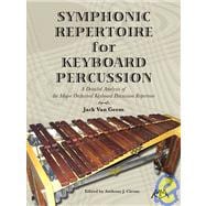 Symphonic Repertoire for Keyboard Percussion,9781574630893