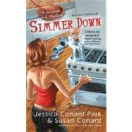 Simmer Down A Gourmet Girl Mystery