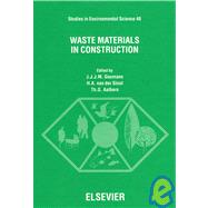 Waste Materials in Construction: Proceedings